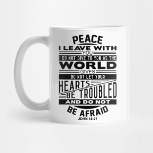 Peace I Leave With You John 14:27 Mug